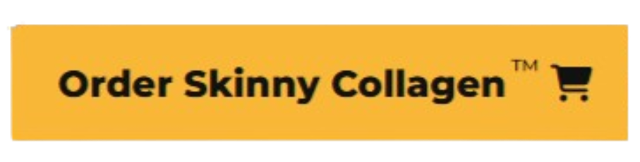 Skinny Collagen Order Now